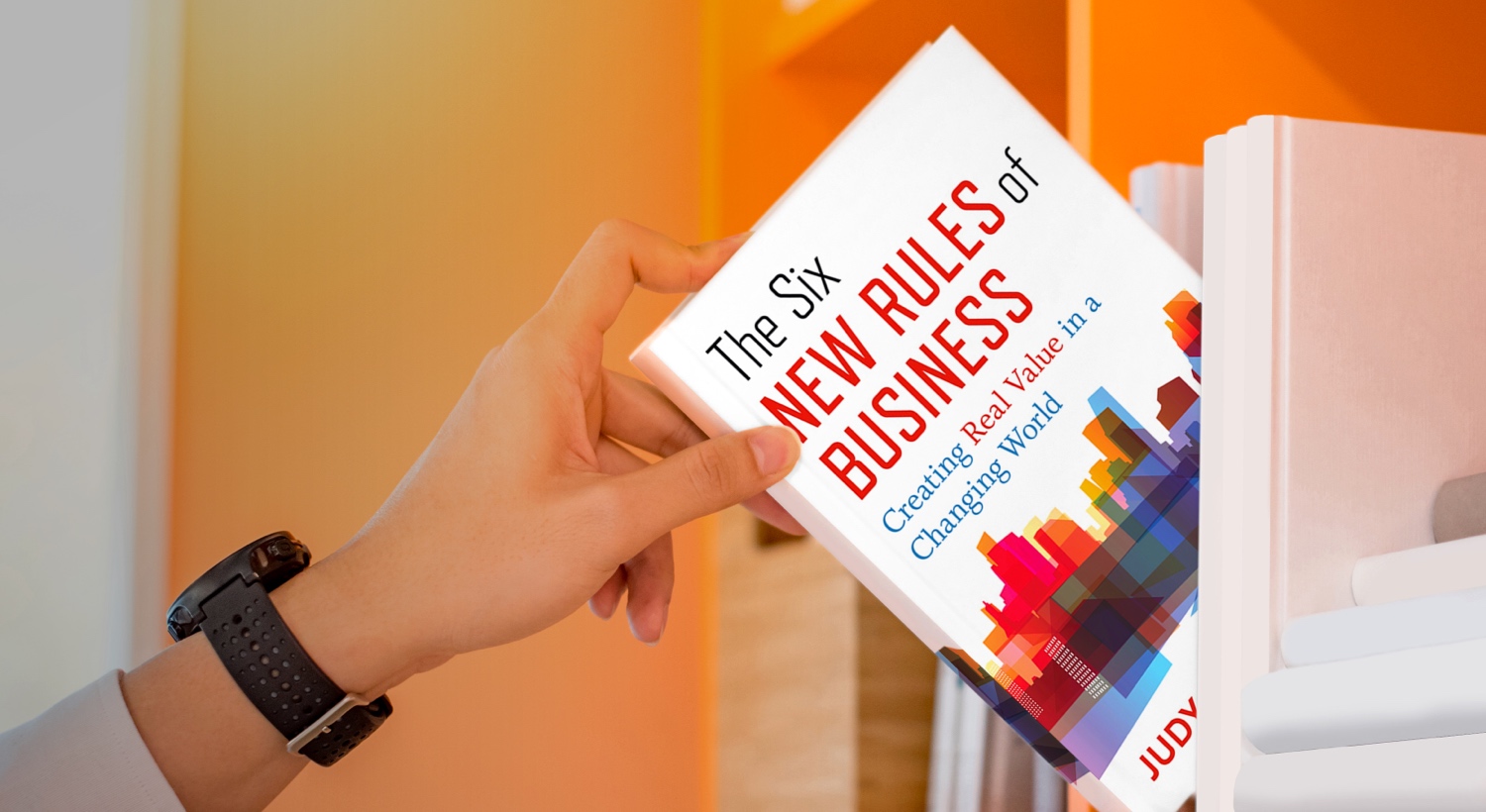 A copy of Judy Samuelson's book " The Six New Rules of Business"